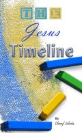 The Jesus Timeline by Cheryl Schatz